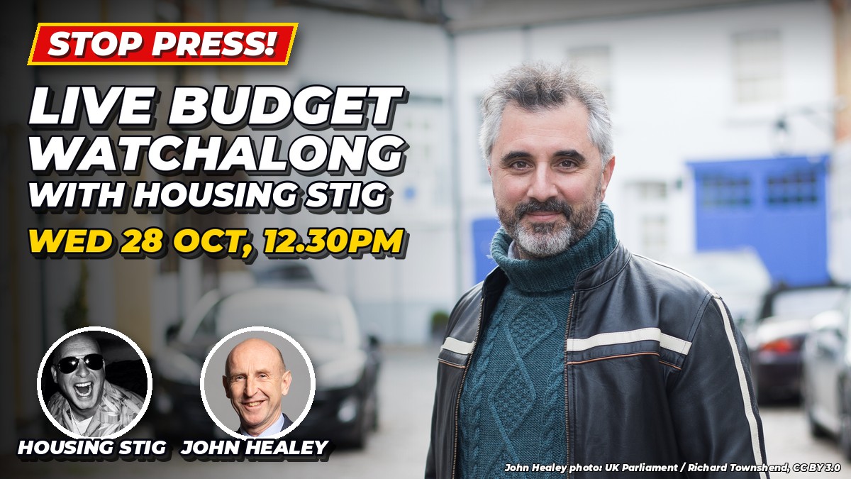 Stop Press! Live Budget Watchalong with Housing Stig, Wed 28 Oct, 12.30pm
